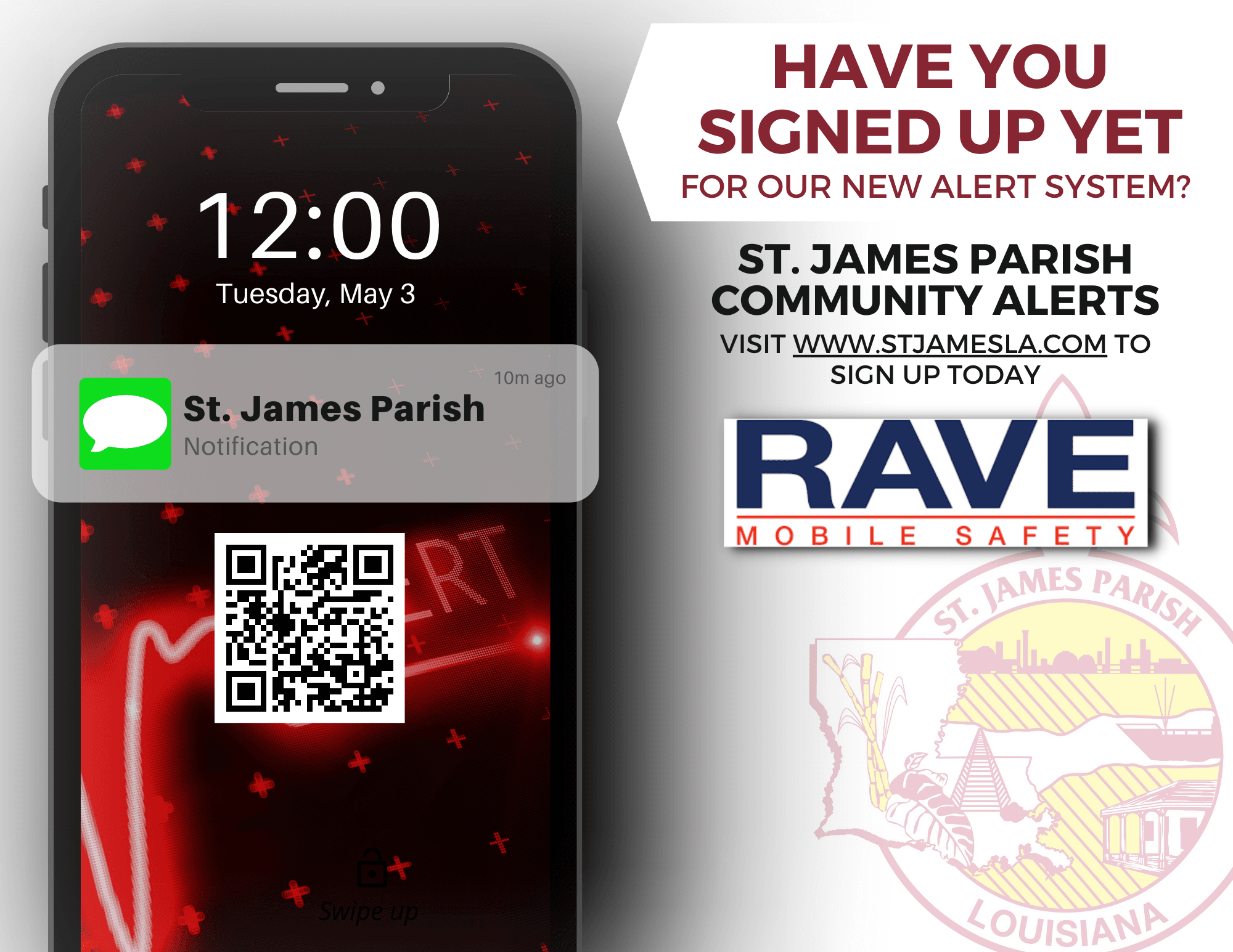 RAVE Alert system sign up information - visit stjamesla.com for more information.