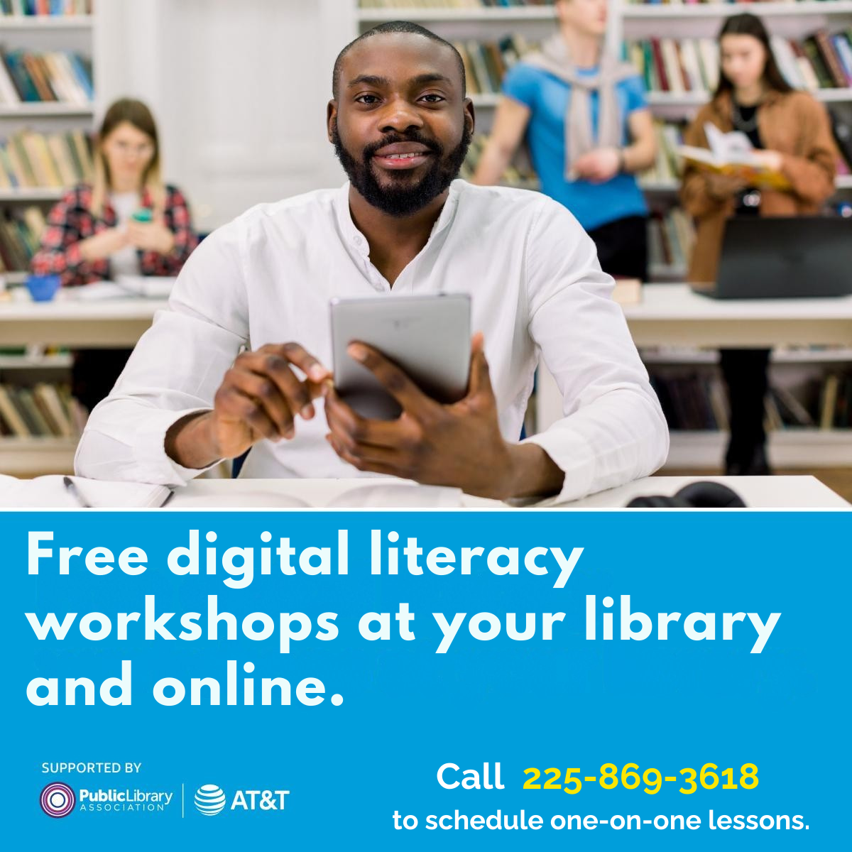 Free digital literacy workshops at your library and online.